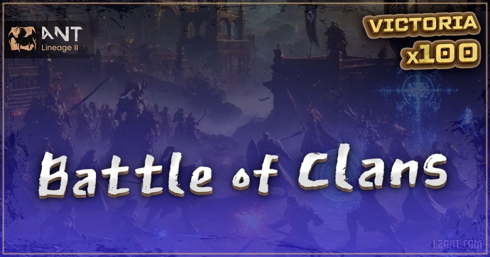 l2ant-cover_24.08start_battle_clans.jpg